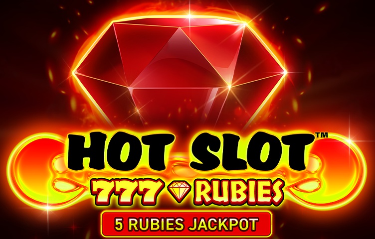 Hot Slot 777 Rubies