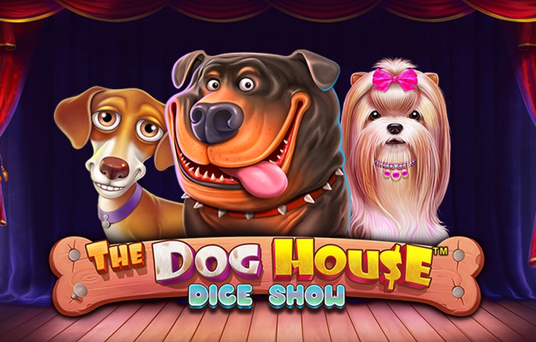 The Dog House Dice Show