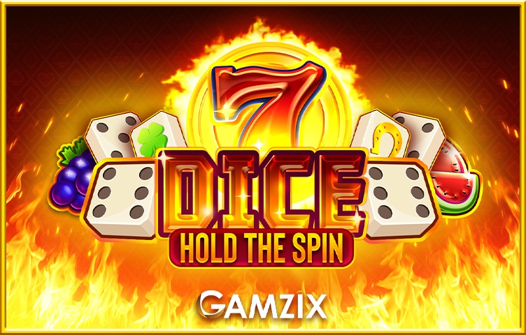 Dice: Hold The Spin