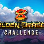 8 Golden Dragon Challenge